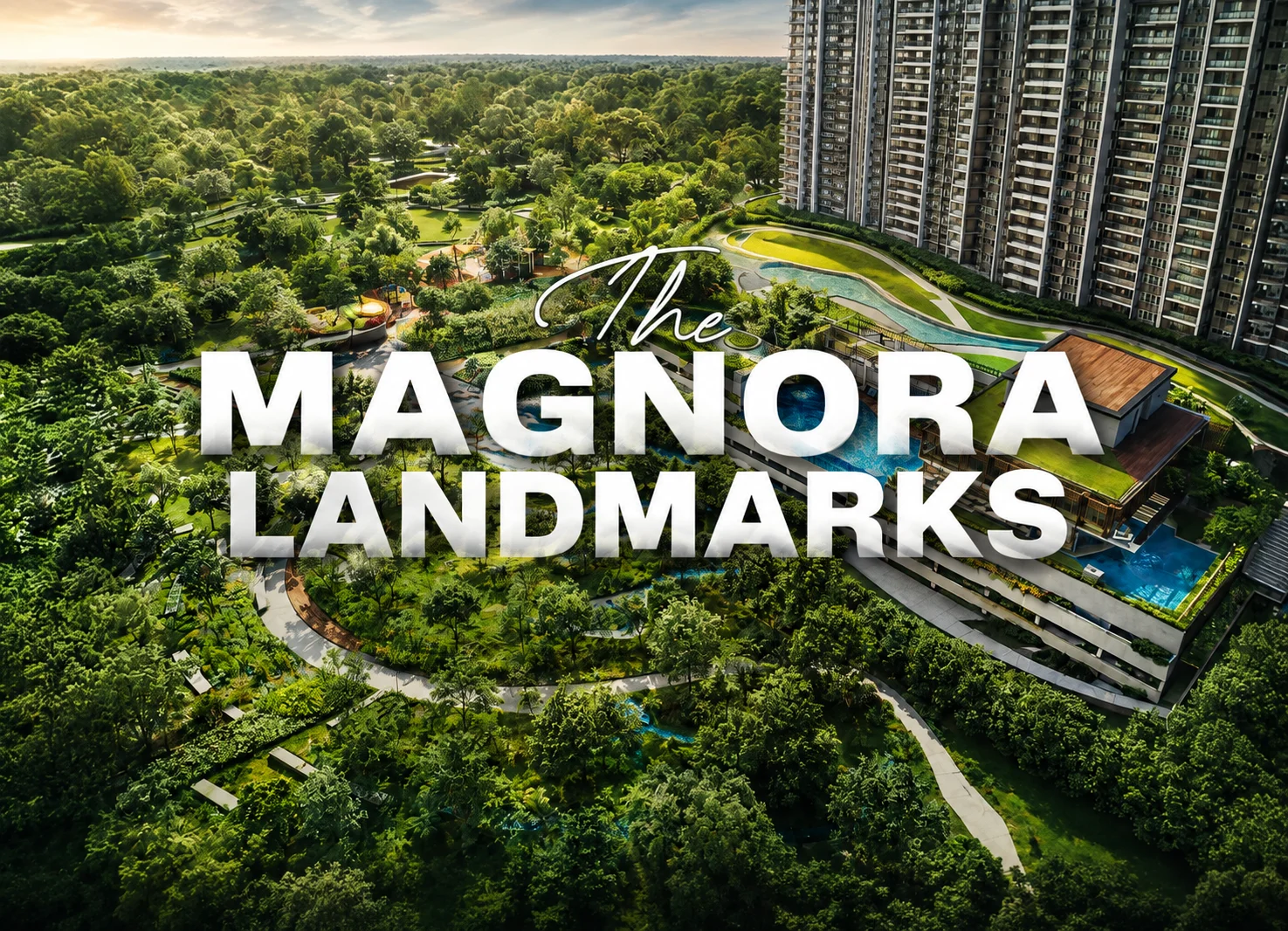 Magnora Landmarks — Premium Luxury Real Estate Pune